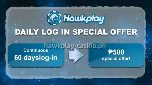 Binabati kita sa bagong pagbubukas ng Hawkplay Casino. Lahat ng bagong rehistradong miyembro na mag-log in sa loob ng