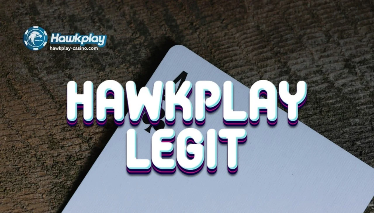 Hawkplay Legit Guide Para sa Online Casino