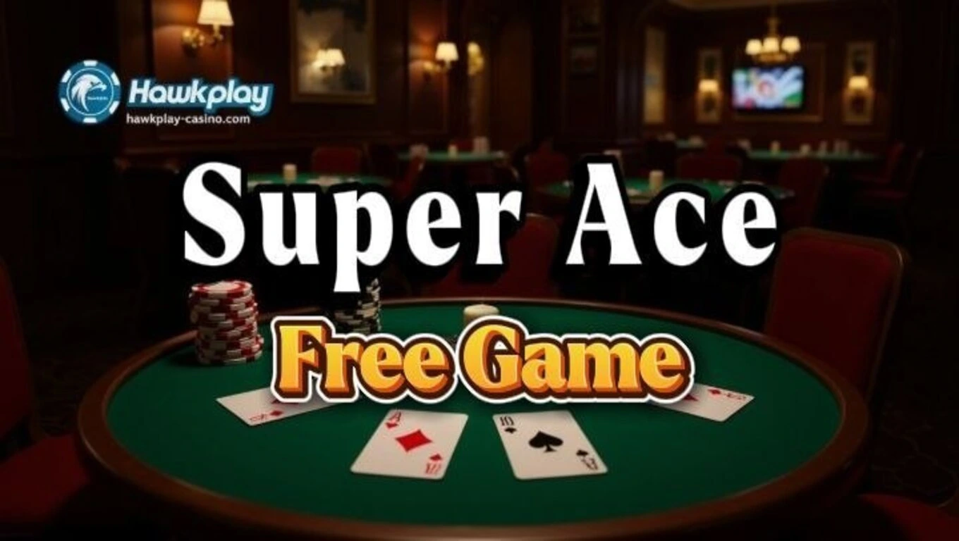 Super Ace Free Game: Gabay sa Gameplay